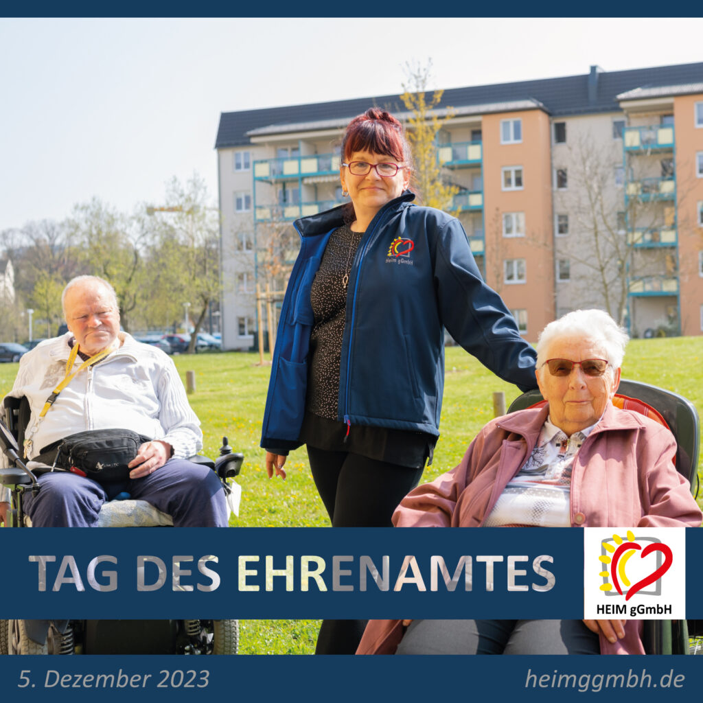 Ein Dank an unsere Ehrenamtler zum Internationalen Tag des Ehrenamtes, die sich bei der HEIM gemeinnützige GmbH engagieren.