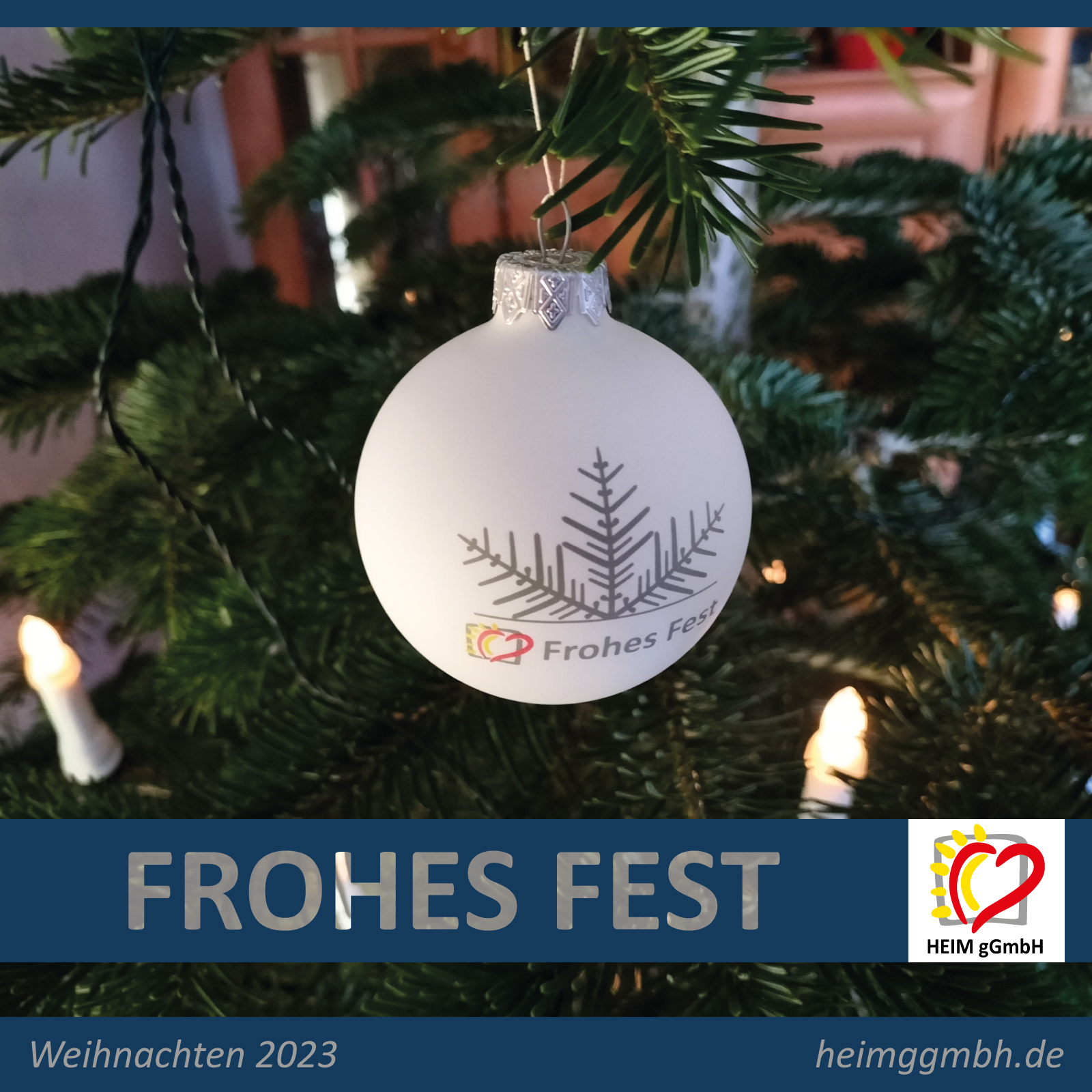 Das Team der HEIM gemeinnützige GmbH wünscht allen eine frohe Weihnacht.