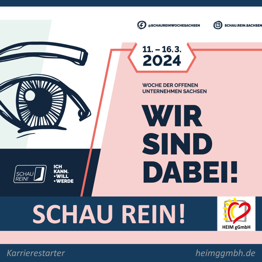 SCHAU REIN! Die Woche der offenen Unternehmen - Die HEIM gemeinnützige GmbH ist mit dabei und gibt Einblicke in die Ausbildungsrichtungen.