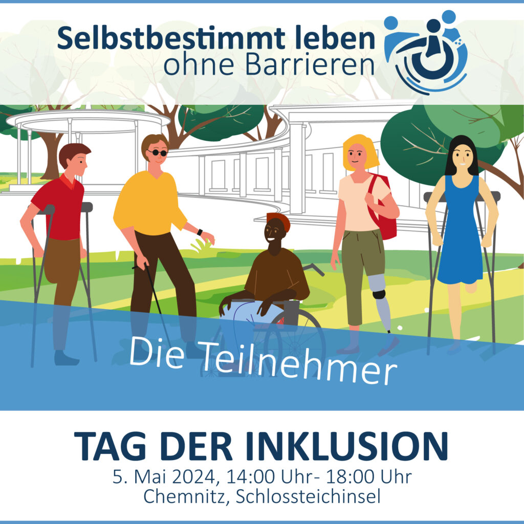 Tag der Inklusion am 5. Mai 2024 auf der Chemnitzer Schlossteichinsel - die Teilnehmer der Veranstaltung werden vorgestellt.