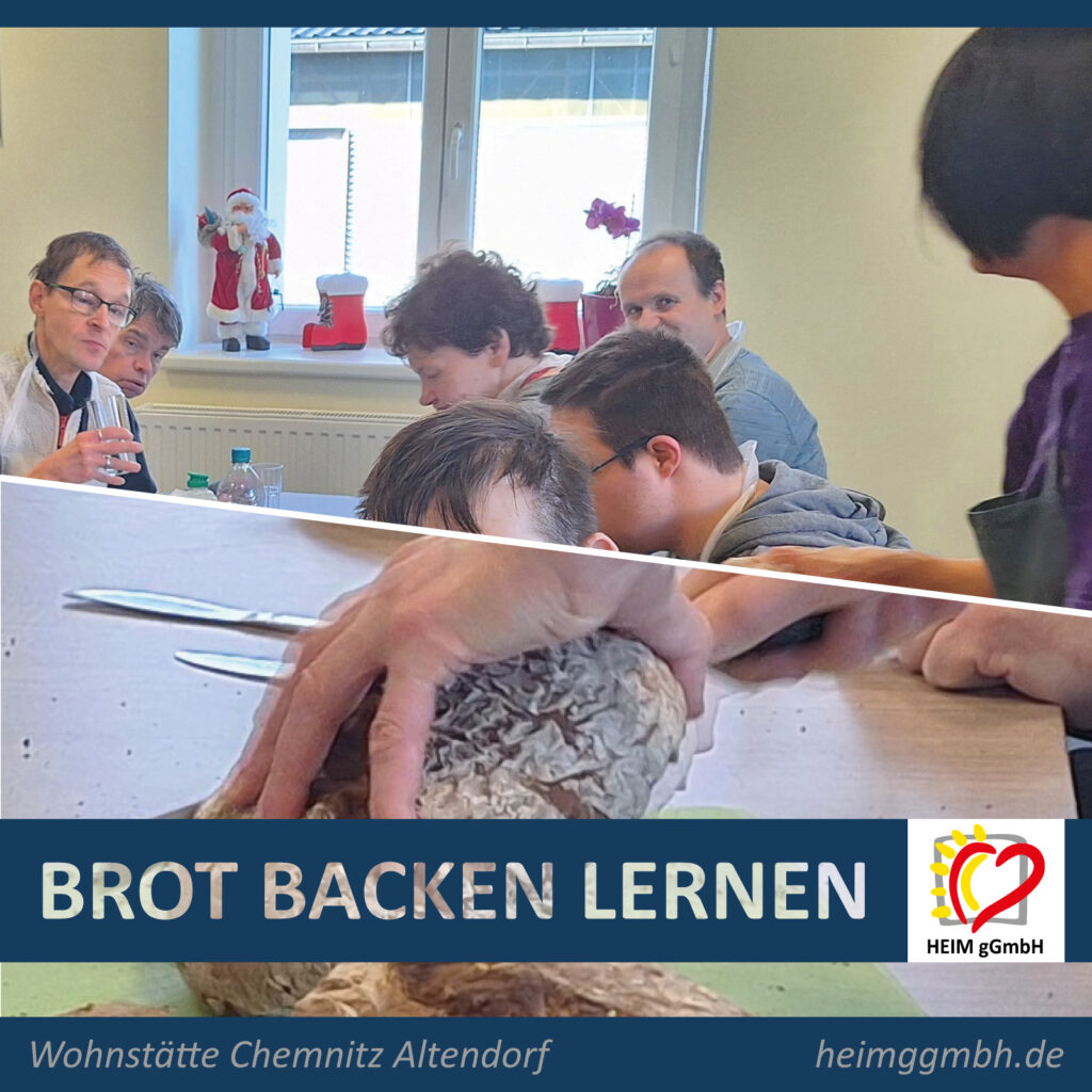 Eigenes Brot backen - Start des Kurs- und Bildungsprogramms in unserer Wohnstätte Chemnitz Altendorf