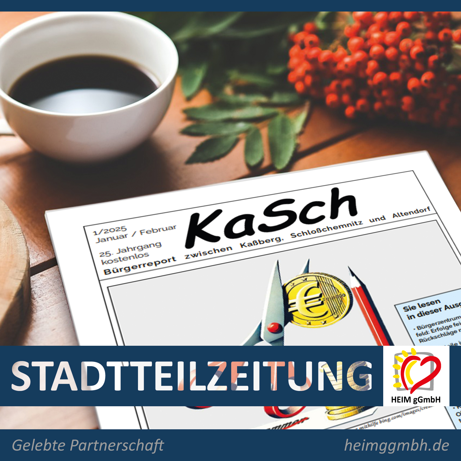 Die HEIM gemeinnützige GmbH aus Chemnitz in der Stateilzeitung KaSCH für die Statteile Kaßberg, Altendorf und Schlosschemnitz