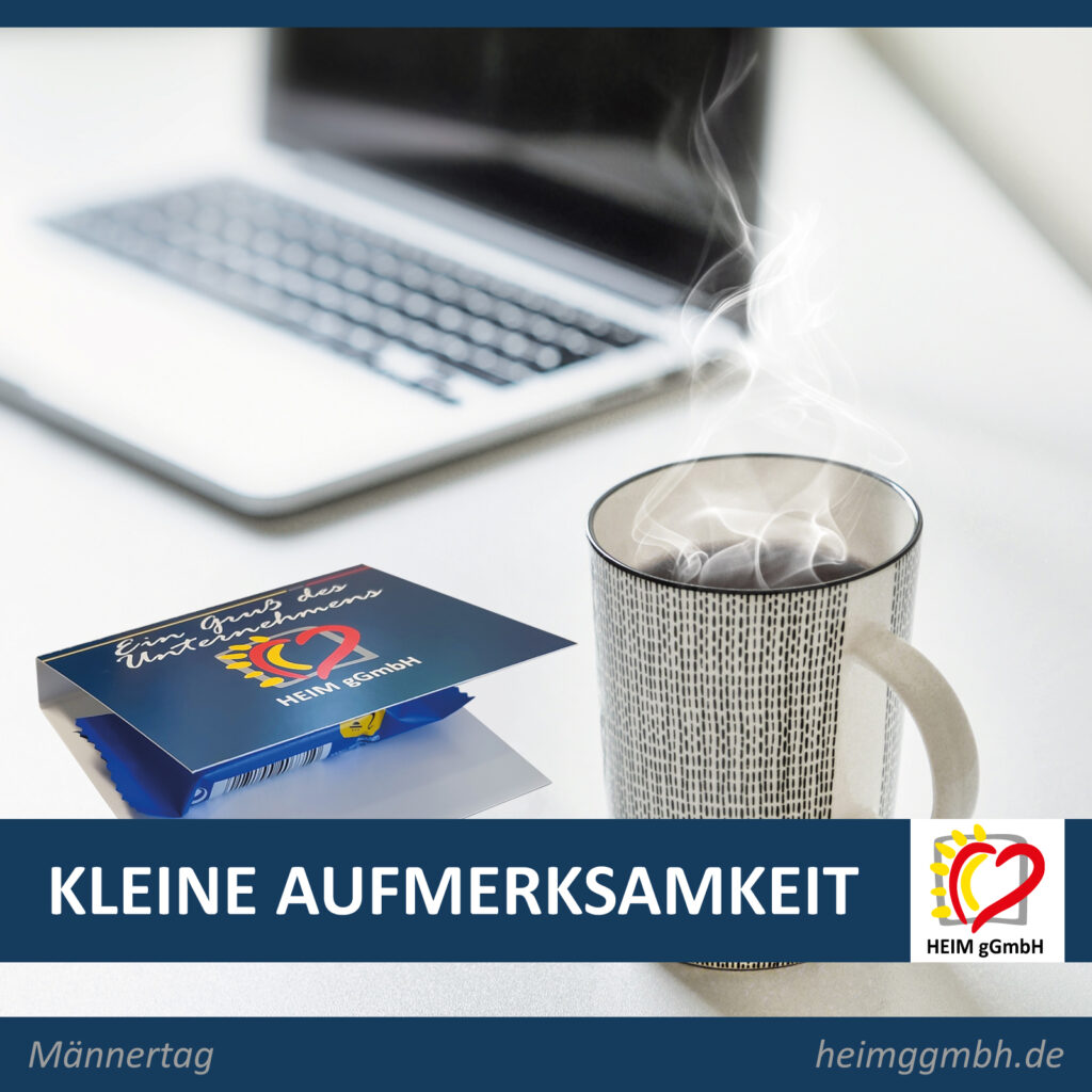 Eine kleine Aufmerksamkeit und ein kleiner Gruß für unsere Männer der HEIM gGmbH in Chemnitz zum Männertag / Himmelfahrt