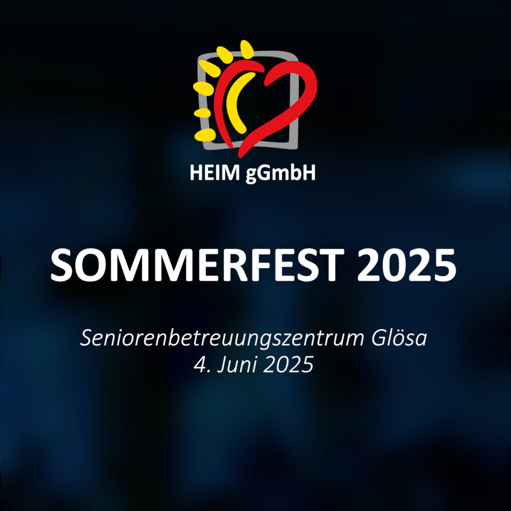 Schön war es – Unser Sommerfest in Glösa