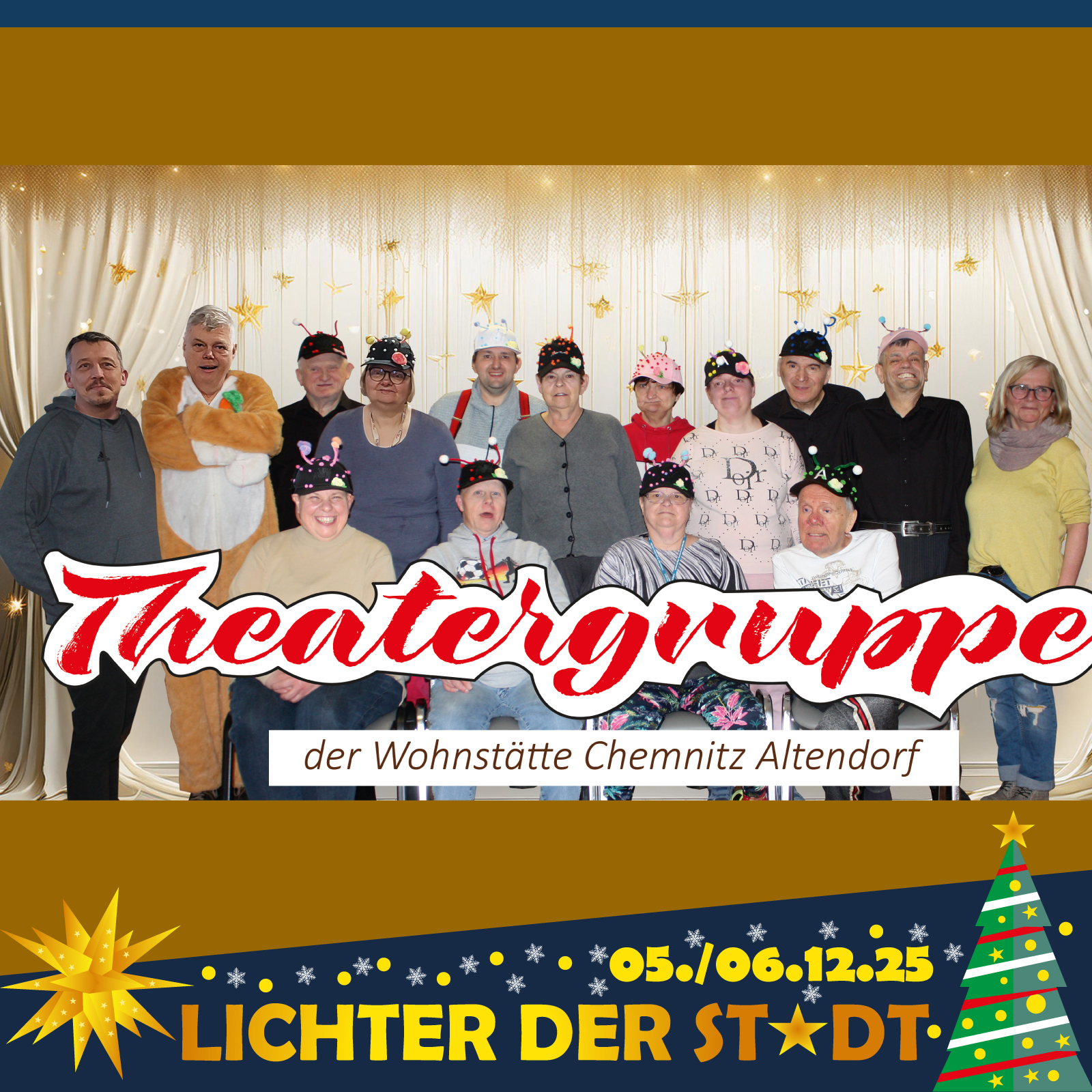 Der (un)gewöhnliche Weihnachtsmarkt LICHTER DER STADT - Kulturprogramm u.a. mit der Theatergruppe der Wohnstätte Altendorf