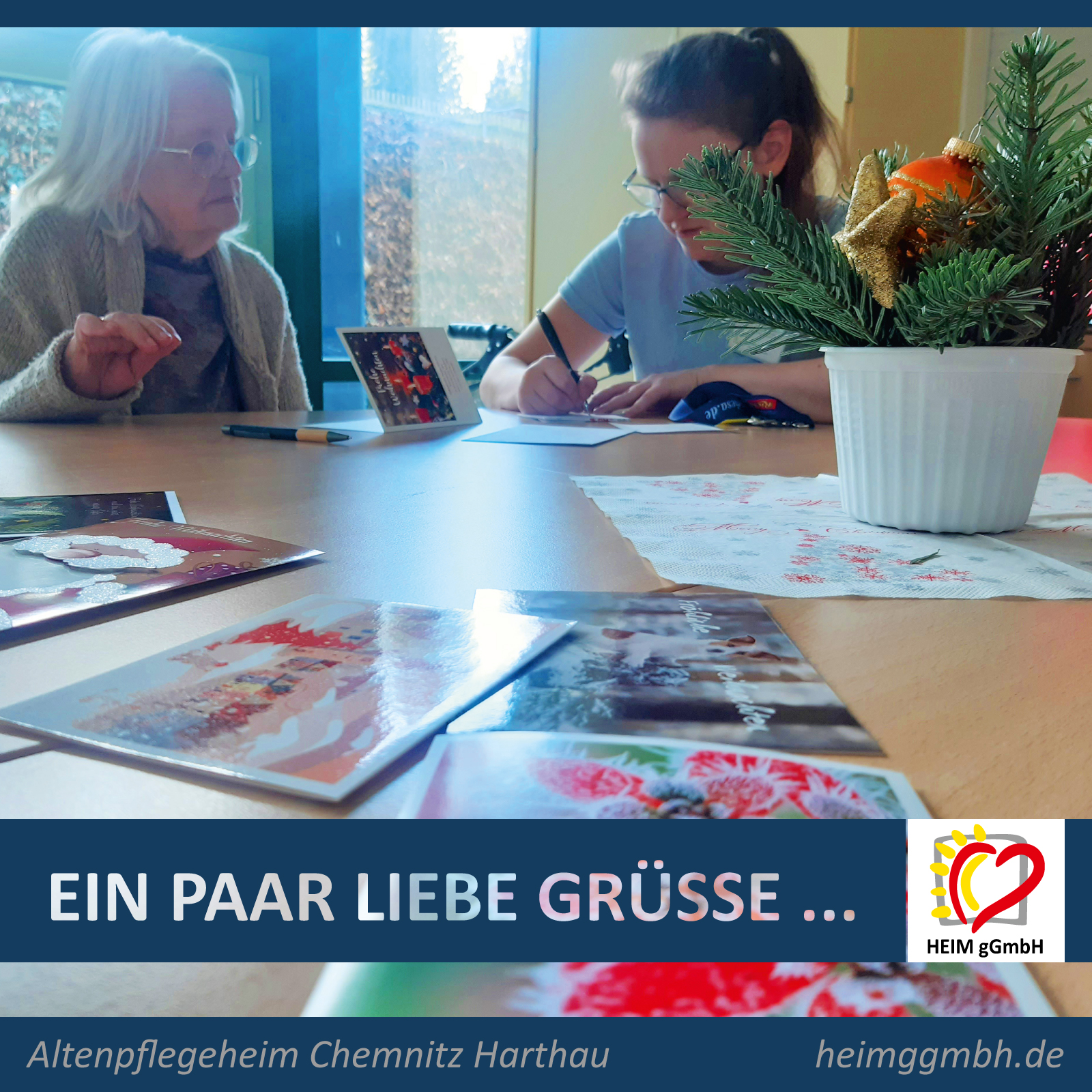Altenpflegeheim Harthau - Unsere Bewohner schrieben an Angehörige und andere Bewohner Weihnachtsgrüße - HEIM gGmbH
