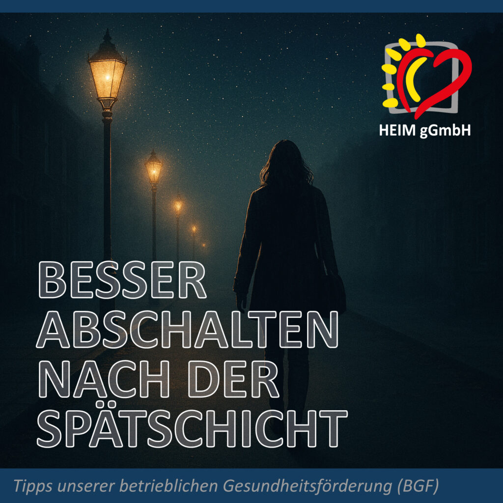 Besser abschalten nach der Spätschicht - Tipps unserer betrieblichen Gesundheitsförderung