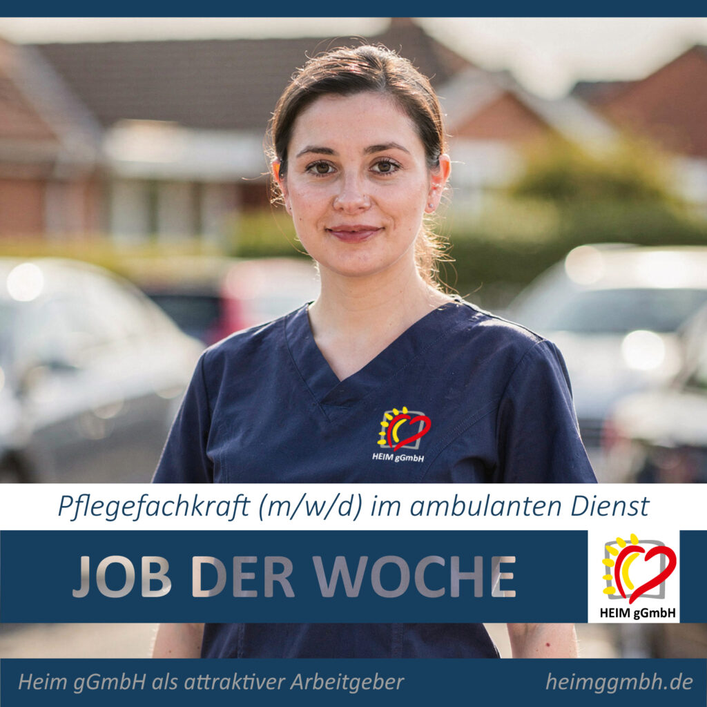 JOB DER WOCHE- Pflegefachkraft im ambulanten Dienst (w/m/d)