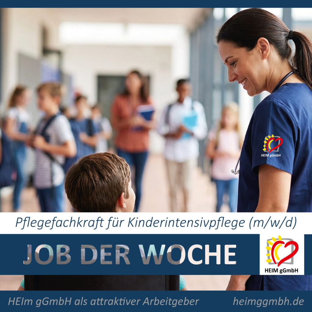JOB DER WOCHE – Pflegefachkraft (w/m/d) außerklinische Kinderintensivpflege