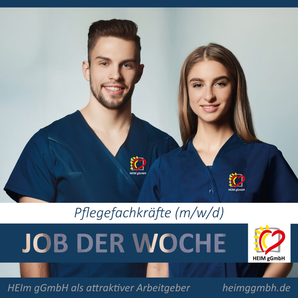 JOB DER WOCHE- Pflegefachkräfte (w/m/d)
