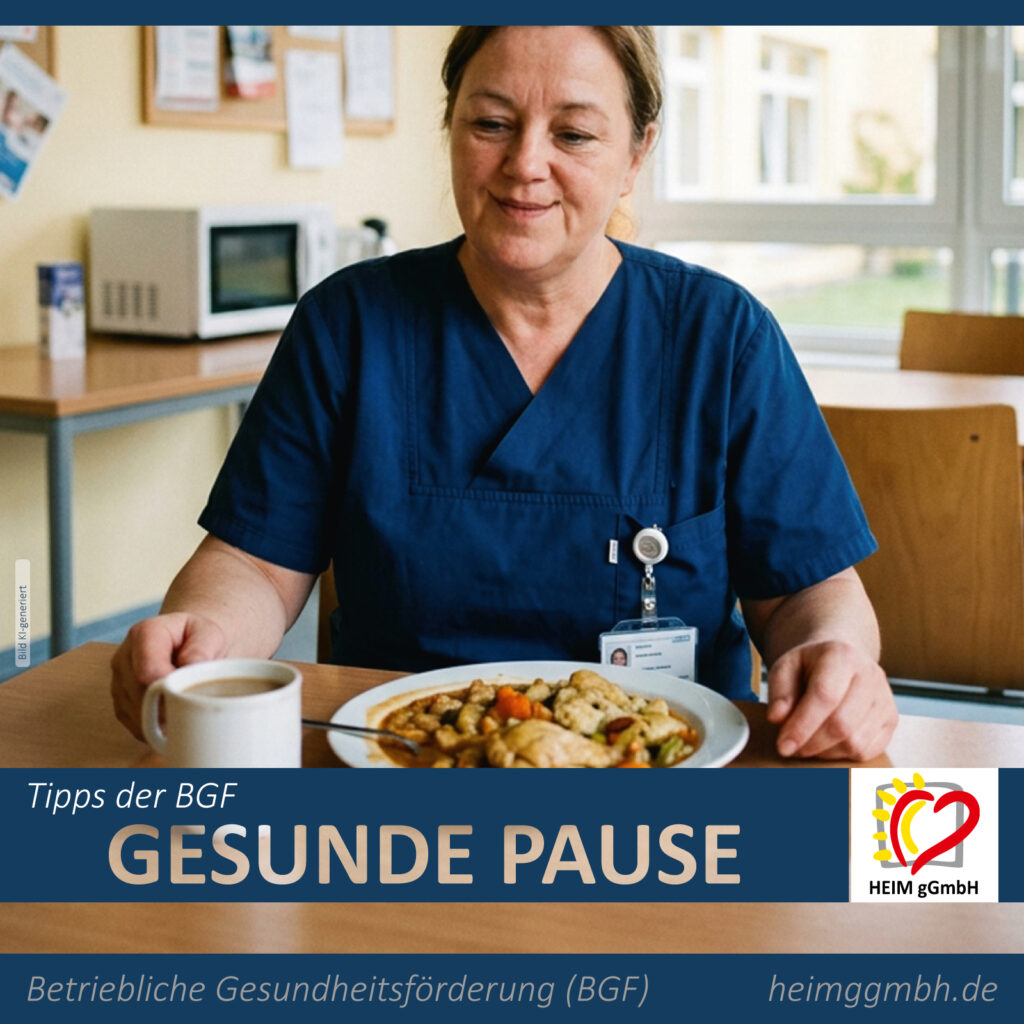 Tipps unserer betrieblichen Gesundheitsförderung der HEIM gGmbH in CHemnitz - Heute: Gesunde Pause - interessant für alle